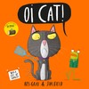 Oi Cat!: With a lift-up surprise! (Oi Frog and Friends)