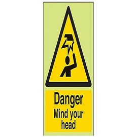 V Safety Glow In The Dark Danger Mind Your Head Warning Sign - 150mm x 200mm - Rigid Plastic