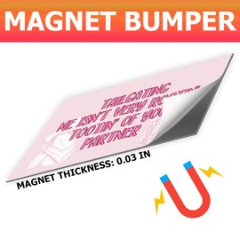 HOSALA (1Pcs - 7.5x4.5 IN) Tailgating Me Isn’t Very Rootin Tootin Of You Magnet Bumper, Funny Adult Humor Car Magnet, Gen Z Meme Truck Vehicle Decor Accessories, New Driver Gift For Friends, Coworkers