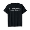 St Boniface Pray Catholic Patron Saint Germany Elegant T-Shirt