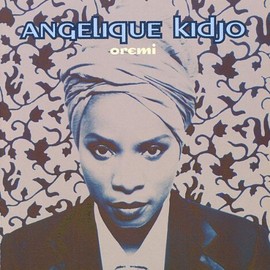 Oremi by Angelique Kidjo [['audioCD']]