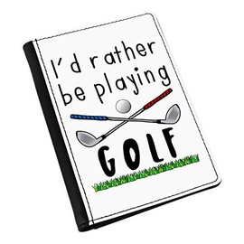 Gift Base I'd Rather Be Playing Golf Passport Holder Cover