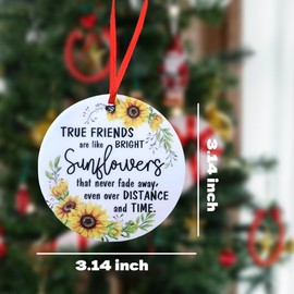 Sunflower Christmas Ornament Gift for Friend True Friends are Like Bright Sunflower Ornaments for Friend Long Distance Friendship Gifts for Bestie Friends Birthday Gifts for Best Friend Ornaments