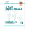 11+ GL English Comprehension Practice Book & Assessment Tests -