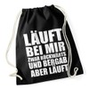Autiga Gym Bag with German Text "l?uft bei Mir Hipster