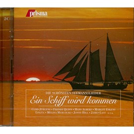 Ein Schiff Wird Kommen/Schönsten Seemannslieder