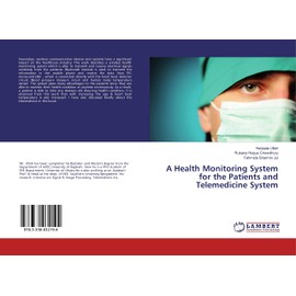 A Health Monitoring System for the Patients and Telemedicine System