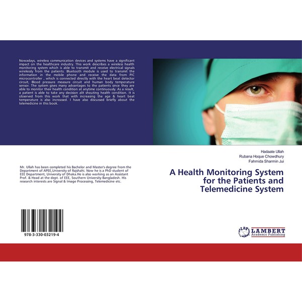 A Health Monitoring System for the Patients and Telemedicine System