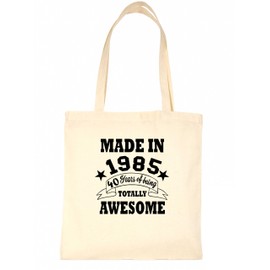 Print4U Shopping Tote Bag For Life Born In 1985 40th Birthday Natural