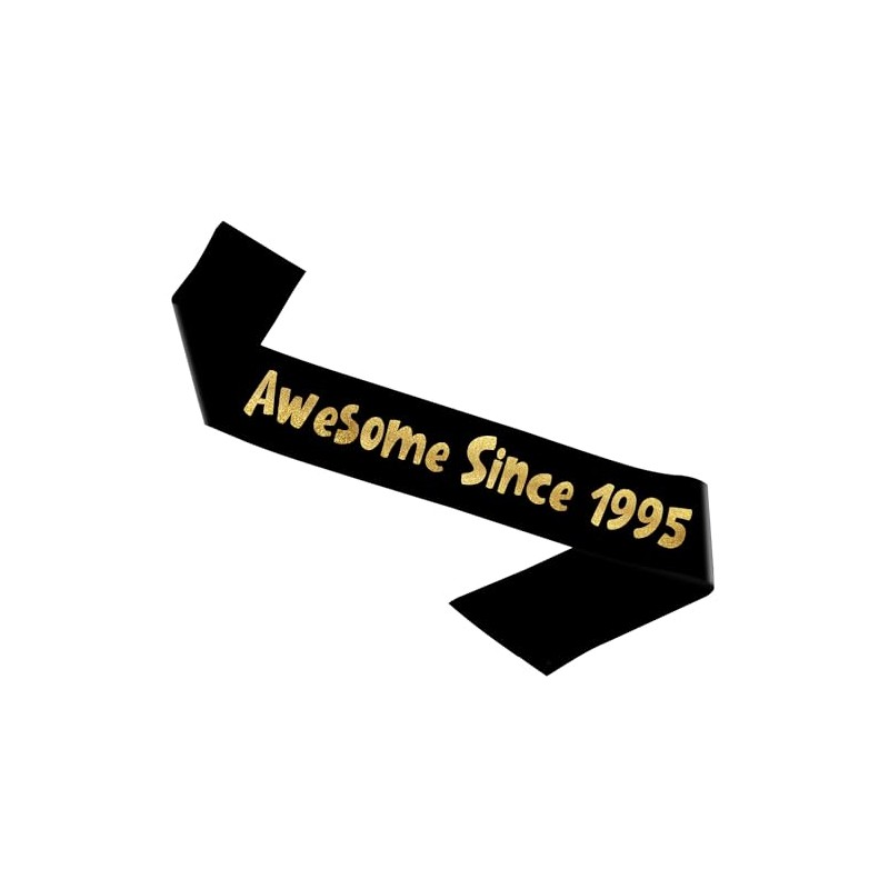 Awesome Since 1995 Black and Gold Sash - Happy 30th