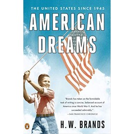 American Dreams: The United States Since 1945