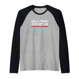NULLA TENACI INVIA EST VIA Fierce Determined Resilient Raglan Baseball Tee