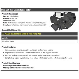 Front Left Driver Side Door Lock Actuator Motor - Compatible with 2014 Ford Focus (with Remote Start, Passive Entry, Keyless Entry System) without Alarm