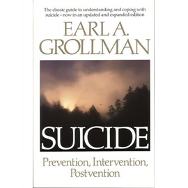 Suicide: Prevention, Intervention, Postvention