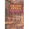Grand Opera: Mirror of the Western Mind