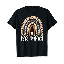 Be Kind Boho Leopard Rainbow Kindness Inspirational Cute T-Shirt