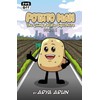 Potato Man, The Living Potato Superhero - Part I