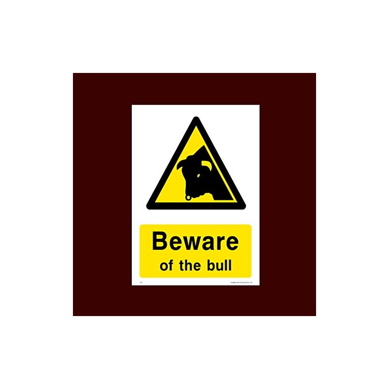 Beware of the Bull Plastic Sign with 4 Pre-Drilled Holes