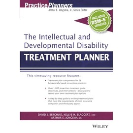 The Intellectual and Developmental Disability Treatment Planner, with DSM 5 Updates