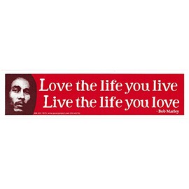 Peace Resource Project Love The Life You Live, Live The Life You Love - Bob Marley Quote - Small Bumper Sticker or Laptop Decal (6.75" X 1.75")