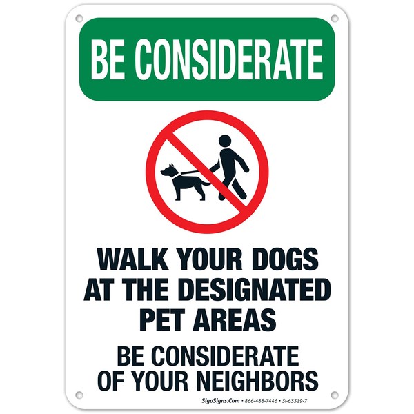 Sigo Signs, Walk Your Dogs at The Designated Pet Areas