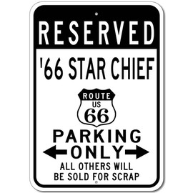 1966 66 PONTIAC STAR CHIEF Route 66 Reserved Parking Sign, Metal Novelty Sign, Man Cave Wall Decor, Garage Sign - 10x14 inches