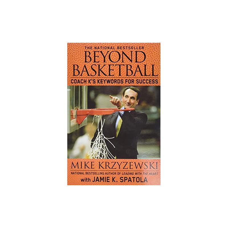 Beyond Basketball. Coach K's Keywords For Success