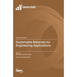 Sustainable Materials for Engineering Applications