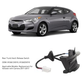 Hatch Button Trunk Latch 81260-2V010 for Hyundai Veloster 1.6L 2012 2013 2014 2015 2016 2017 Rear Trunk Hatch Release Switch Buttons Outside HDL Lock Assembly T Lid with Camera