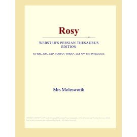 Rosy (Webster's Persian Thesaurus Edition)