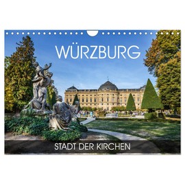 Würzburg - Stadt der Kirchen (Wandkalender 2026 DIN A4 quer), CALVENDO Monatskalender: Durch alle Jahreszeiten in Würzburg (CALVENDO Orte)