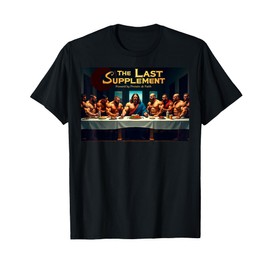 The Last Supplement Funny Bible Christian Gym Bodybuilding T-Shirt