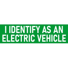 I Identify as an Electric Vehicle Bumper Sticker Funny EV Sticker Car Decal