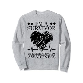 I'm A Survivor Uterine Fibroids Awareness Endometriosis Sweatshirt