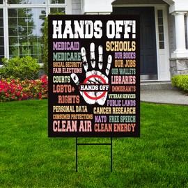 Hands Off Protest Yard Sign - Resist Hate Lawn Sign, Anti-Trump Sign, Resist Racism, Resist Fascism Yard Sign with Metal H-Stake, VP16403 (Multicolor, 18" x 12", Double Sided)