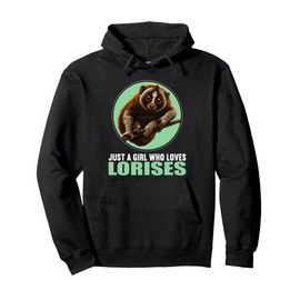Just a Girl who loves Lorises Loris Pullover Hoodie
