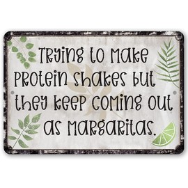 Trying To Make Protein Shakes - Funny Home Bar Wall Hanging Decor, Alcohol Margarita Cocktail Sign, Shed Patio and Man Cave Accessories, 8x12 Vintage Indoor or Outdoor Durable Metal Sign
