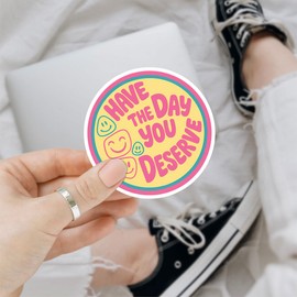 3 Pcs Have The Day You Deserve Sticker 3 Inhes – Funny Skeleton Mental Health Awareness Decal for Laptop, Car, Credit Card, Water Bottle – Delightful Skelaton Quote Stickers Waterproof