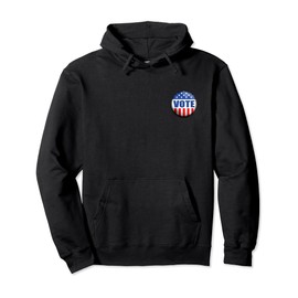 American Flag Sticker: Vote Message Pullover Hoodie