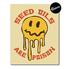 No Seed Oils Anti Seed Oil Diet Sticker - Vintage Style - 4 x 3 inch - Matte UV Waterproof Finish