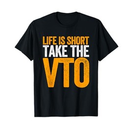 Life Is Short Take The VTO For Associates Swagazon Warehouse T-Shirt