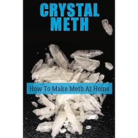 Crystal meth. How To Make Meth At Home. Gag gift for adults friends. Lined Journal and Funny prank Book for adults 100 page lined journal with funny cover and Prank book