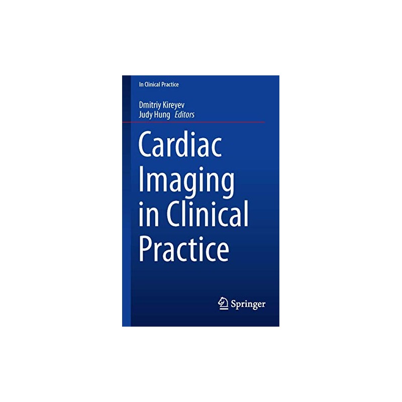 Cardiac Imaging in Clinical Practice