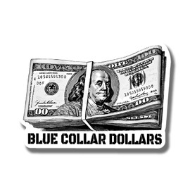 Blue Collar Dollars Money Stack Magnet - Cool Blue Collar Humor Tradesmen Union Gift Magnet - Car Truck Bumper Metal Surface Magnet - 5 Inches On Longest Side - Made in USA - AAMT0038