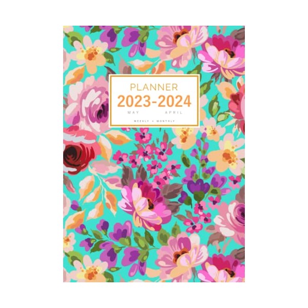 Planner 2023-2024: A4 Weekly and Monthly Organizer from May 2023