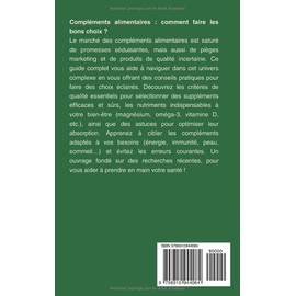  Complments alimentaire: Guide pratique pour un choix clair et une sant optimale (French Edition)