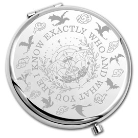 PLITI 4th Wing Gift Dragon Rider Gift I Know Exactly Who and What You are Dragon Compact Mirror for Book Lover (What You are CM)