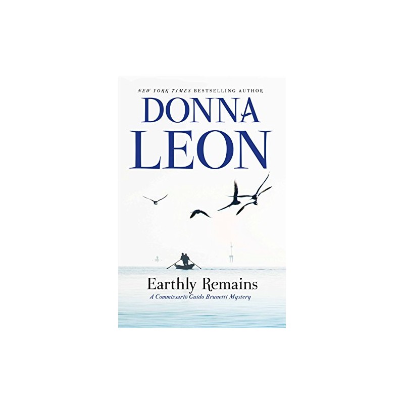 Earthly Remains: A Commissario Guido Brunetti Mystery