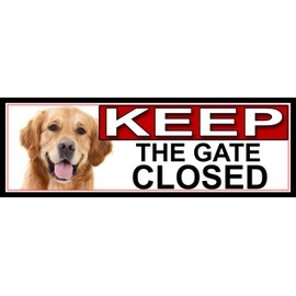 SHAWPRINT Golden Retriever KEEP THE GATE CLOSED METAL GATE SIGN 266mm x 87m. (760H2)