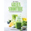 10-Day Green Smoothie Cleanse for Women 2021: Lose Up to